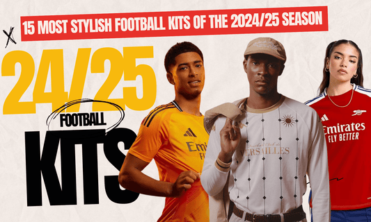 The 15 Most Stylish Football Kits of the 2024/25 Season: From Pitch to Streetwear - Goatkits Store
