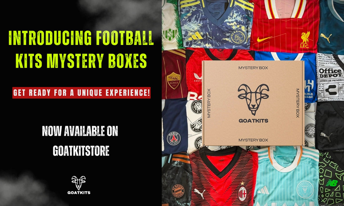 Goatkitstore: Introducing Football Kits Mystery Boxes – Get Ready for a Unique Experience!