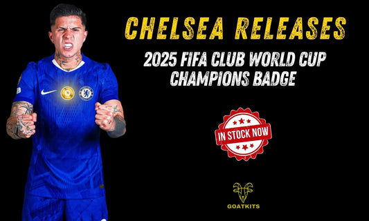 Chelsea Unveils 2025 FIFA Club World Cup Champions Badge – Get the Jersey Now! - Goatkits Store